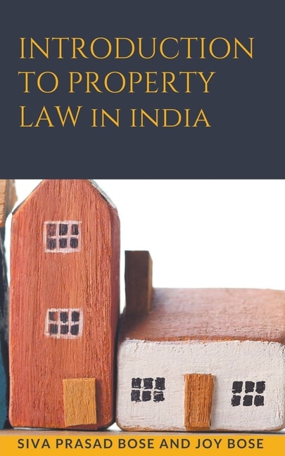 Front cover_Introduction to Property Law in India