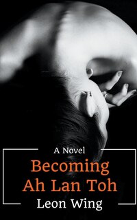 Couverture_Becoming Ah Lan Toh