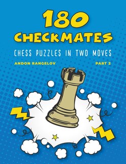 Couverture_180 Checkmates Chess Puzzles in Two Moves, Part 2