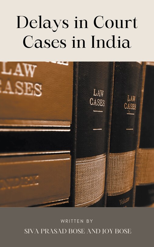Front cover_Delays in Court Cases in India