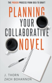 Front cover_Planning Your Collaborative Novel