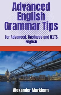Couverture_Advanced English Grammar Tips