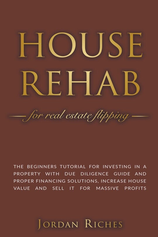 Couverture_House Rehab for Real Estate Flipping