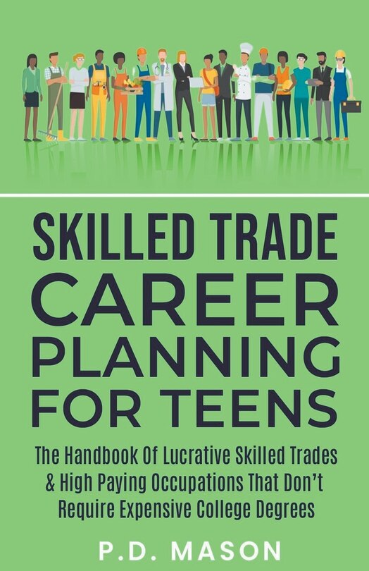 Front cover_Skilled Trade Career Planning For Teens
