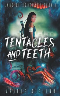 Front cover_Tentacles and Teeth