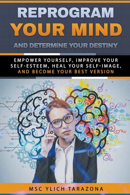 Couverture_Reprogram Your Mind and Determine Your Destiny