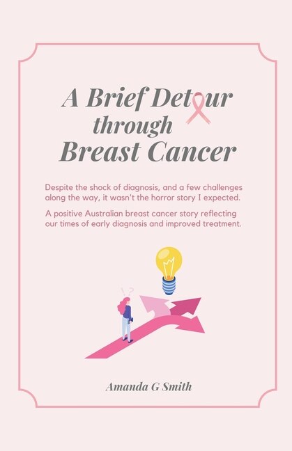 Front cover_A Brief Detour Through Breast Cancer