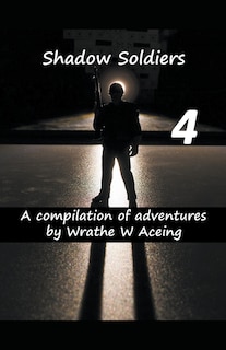Front cover_Shadow Soldiers #4