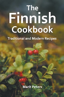 Couverture_The Finnish Cookbook Traditional and Modern Recipes