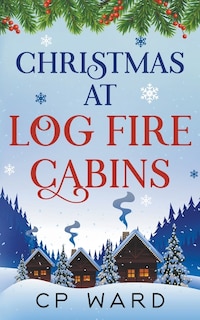 Couverture_Christmas at Log Fire Cabins