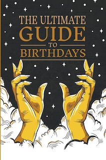 Front cover_The Ultimate Guide to Birthdays
