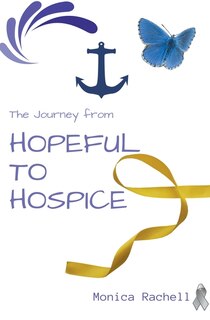 Front cover_The Journey from Hopeful to Hospice