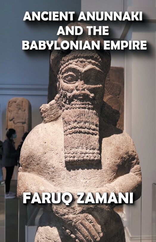 Front cover_Ancient Anunnaki and the Babylonian Empire