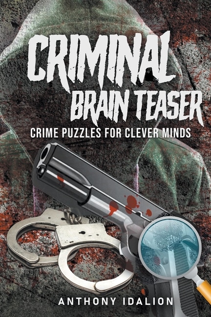 Front cover_Criminal Brain Teasers