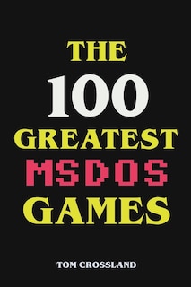 Couverture_The 100 Greatest MSDOS Games