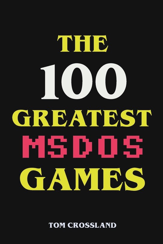 Couverture_The 100 Greatest MSDOS Games