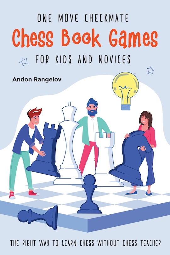 Front cover_One Move Checkmate Chess Book Games for Kids and Novices