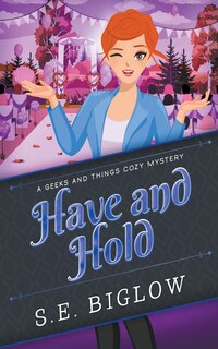 Front cover_Have and Hold (A Woman Sleuth Mystery)