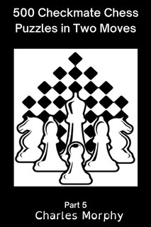 Front cover_500 Checkmate Chess Puzzles in Two Moves, Part 5