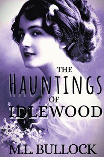 Front cover_The Hauntings of Idlewood