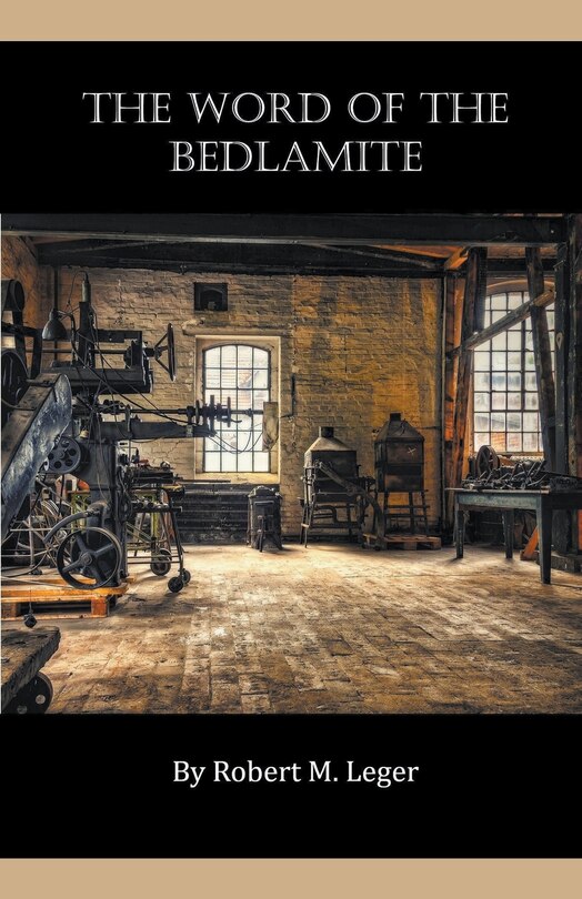 Front cover_The Word of the Bedlamite