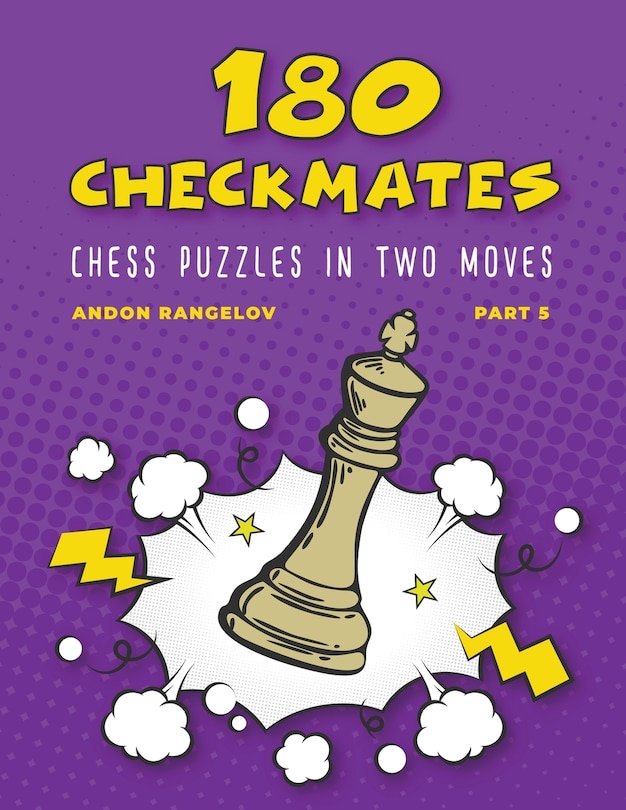 Front cover_180 Checkmates Chess Puzzles in Two Moves, Part 5