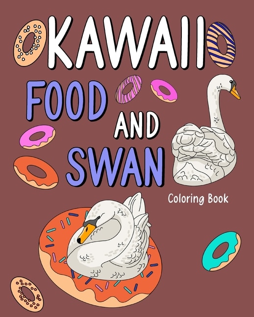 Front cover_Kawaii Food and Swan Coloring Book