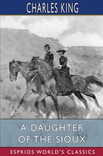 Couverture_A Daughter of the Sioux (Esprios Classics)