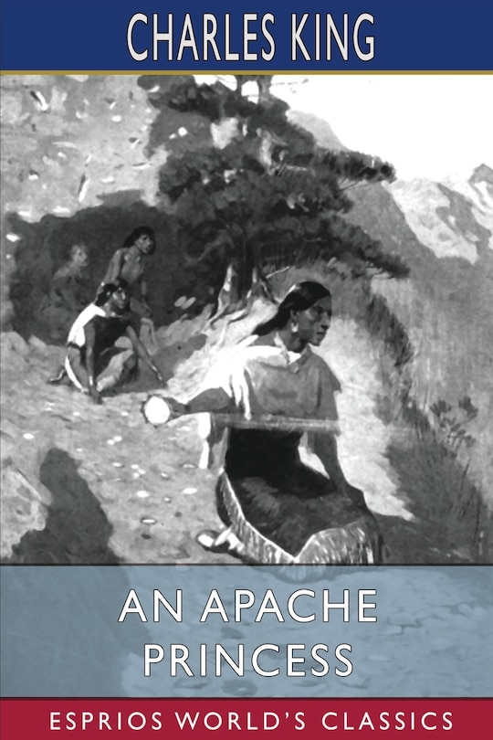 Front cover_An Apache Princess (Esprios Classics)