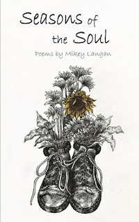 Seasons of the Soul: A Poetry Collection