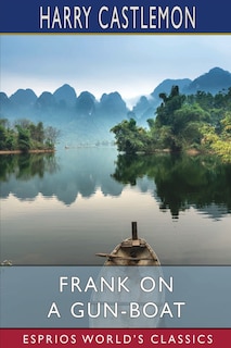 Couverture_Frank on a Gun-Boat (Esprios Classics)