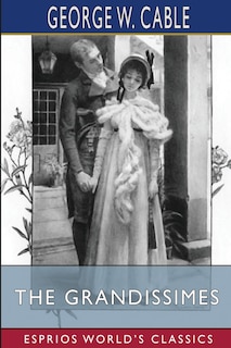 Front cover_The Grandissimes (Esprios Classics)