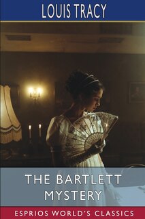Front cover_The Bartlett Mystery (Esprios Classics)