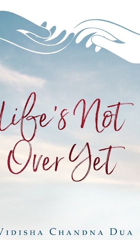 Front cover_Life's Not Over Yet