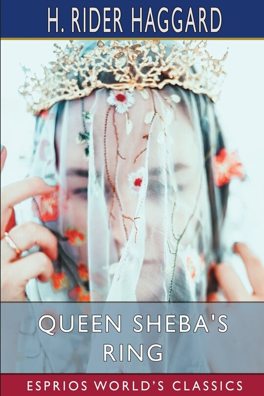 Front cover_Queen Sheba's Ring (Esprios Classics)