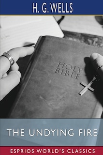 Front cover_The Undying Fire (Esprios Classics)