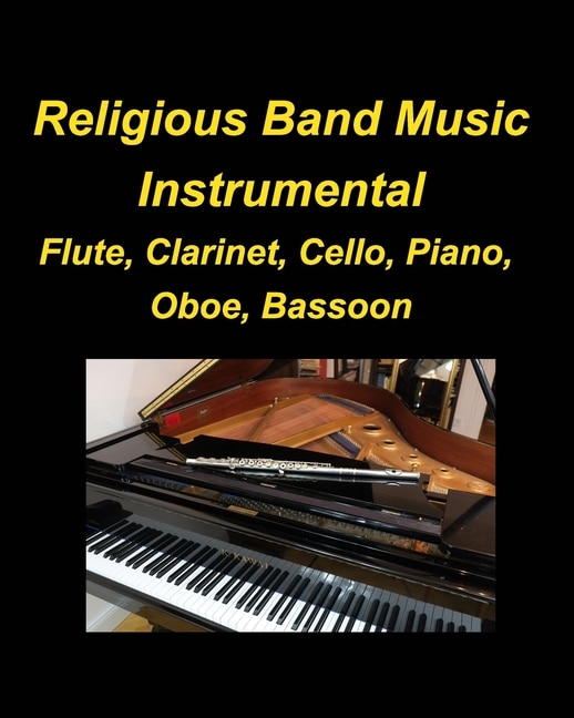 Front cover_Religous Band Music Instrumental Flute, Clarinet, Cello, Piano, Oboe, Bassoon