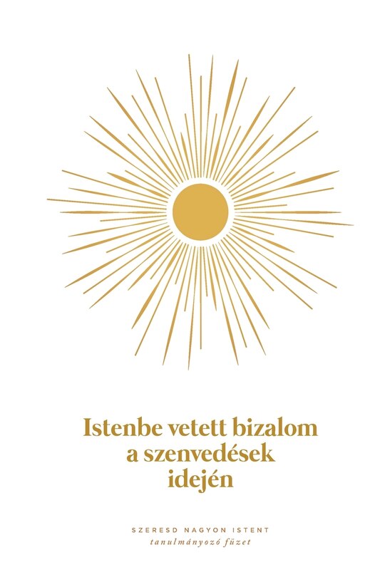 Couverture_Istenbe vetett bizalom a szenvedések idején