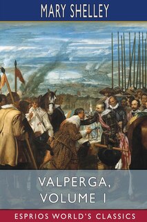 Front cover_Valperga, Volume 1 (Esprios Classics)