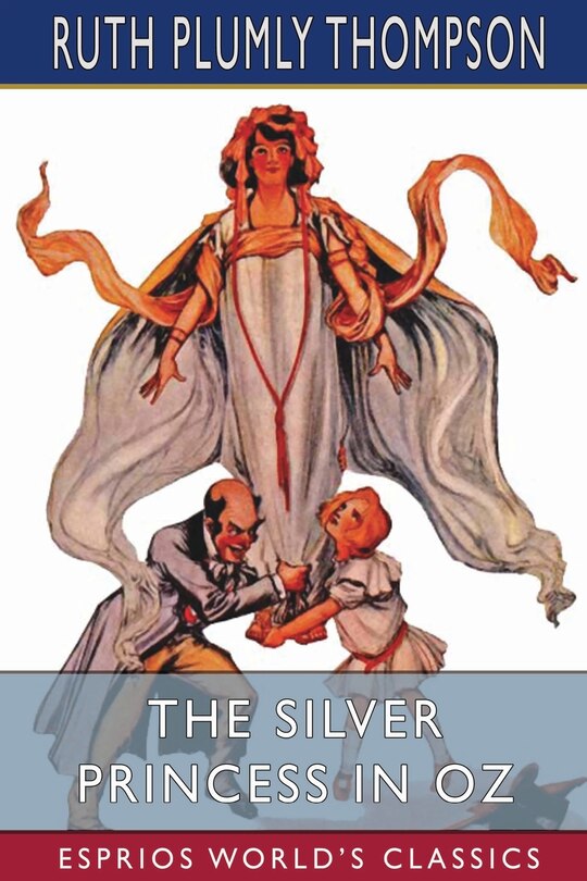 Front cover_The Silver Princess in Oz (Esprios Classics)