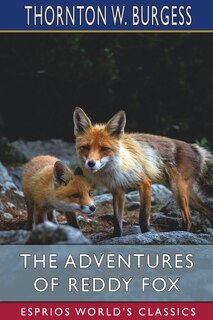 Front cover_The Adventures of Reddy Fox (Esprios Classics)