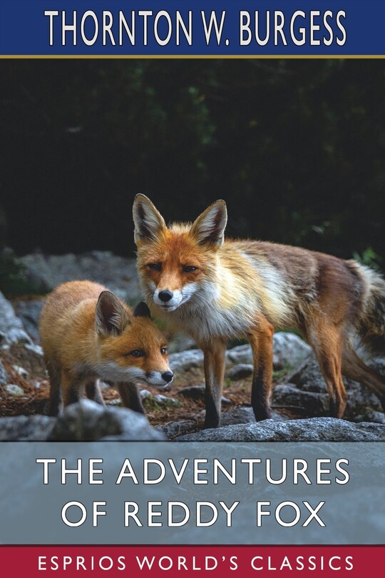 Front cover_The Adventures of Reddy Fox (Esprios Classics)