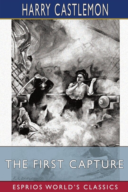 Front cover_The First Capture (Esprios Classics)