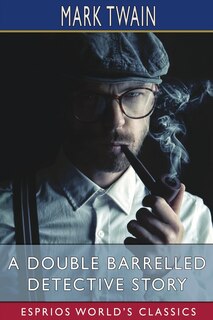 Front cover_A Double Barrelled Detective Story (Esprios Classics)
