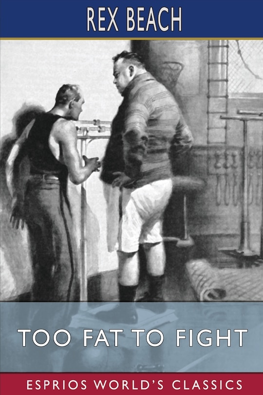 Front cover_Too Fat to Fight (Esprios Classics)