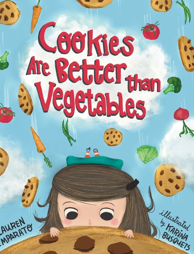 Front cover_Cookies Are Better Than Vegetables