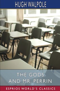 Front cover_The Gods and Mr. Perrin (Esprios Classics)