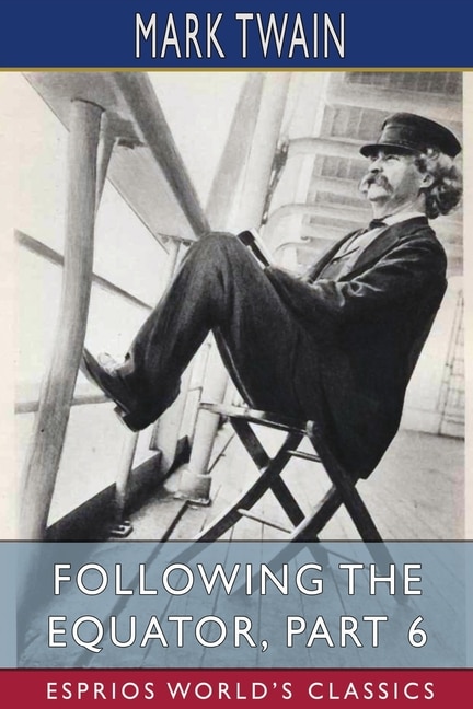 Front cover_Following the Equator, Part 6 (Esprios Classics)