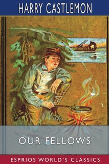 Couverture_Our Fellows (Esprios Classics)