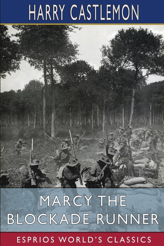 Front cover_Marcy the Blockade Runner (Esprios Classics)